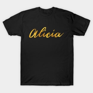 Alicia Name Hand Lettering in Faux Gold Letters T-Shirt